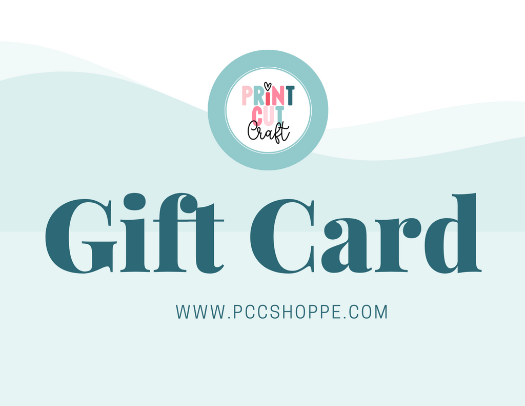 Print Cut Craft Shoppe Gift Card