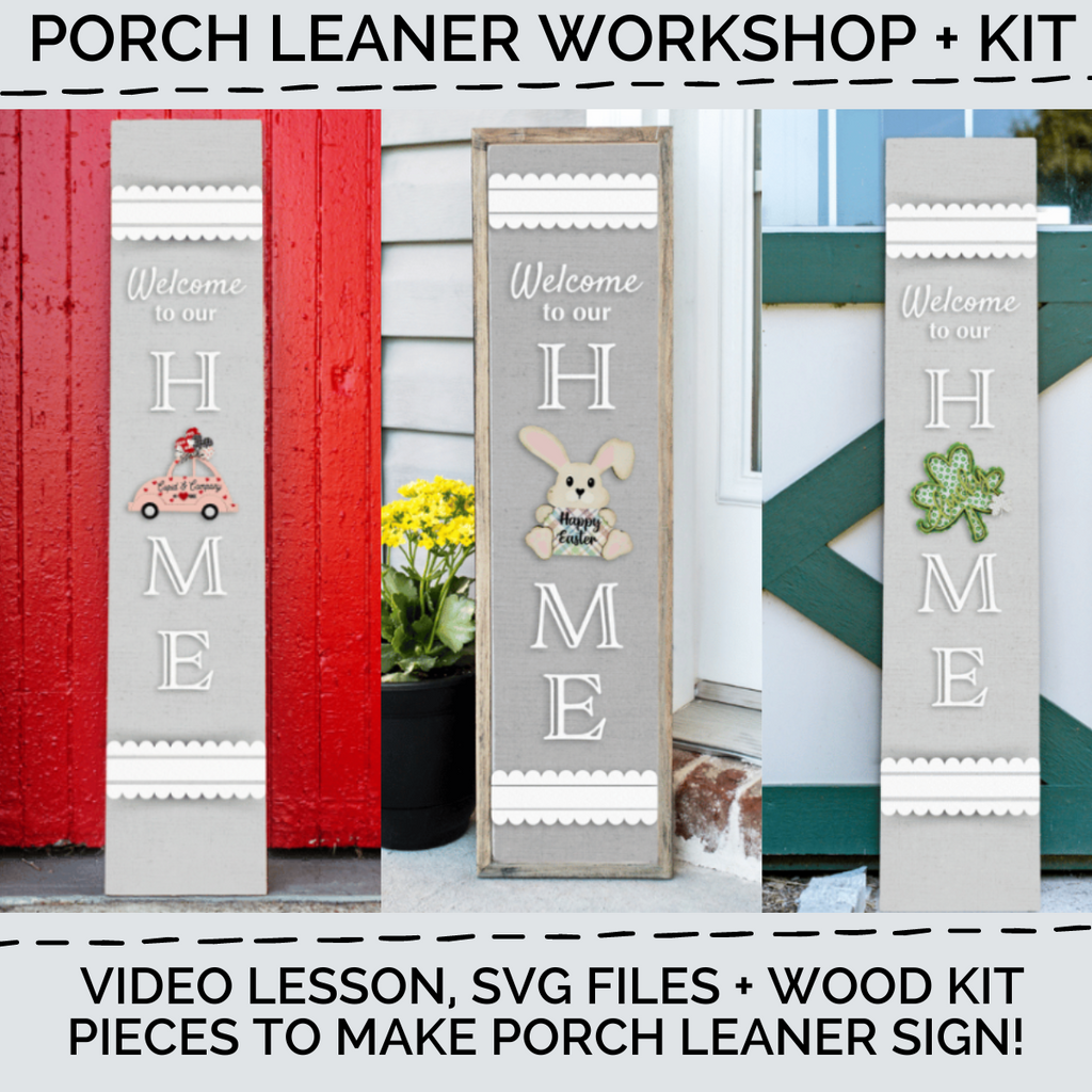 Porch Leaner Home Sign DIY Kit PLUS online class! | Wood Craft Blank