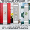 Porch Leaner Home Sign DIY Kit PLUS online class! | Wood Craft Blank