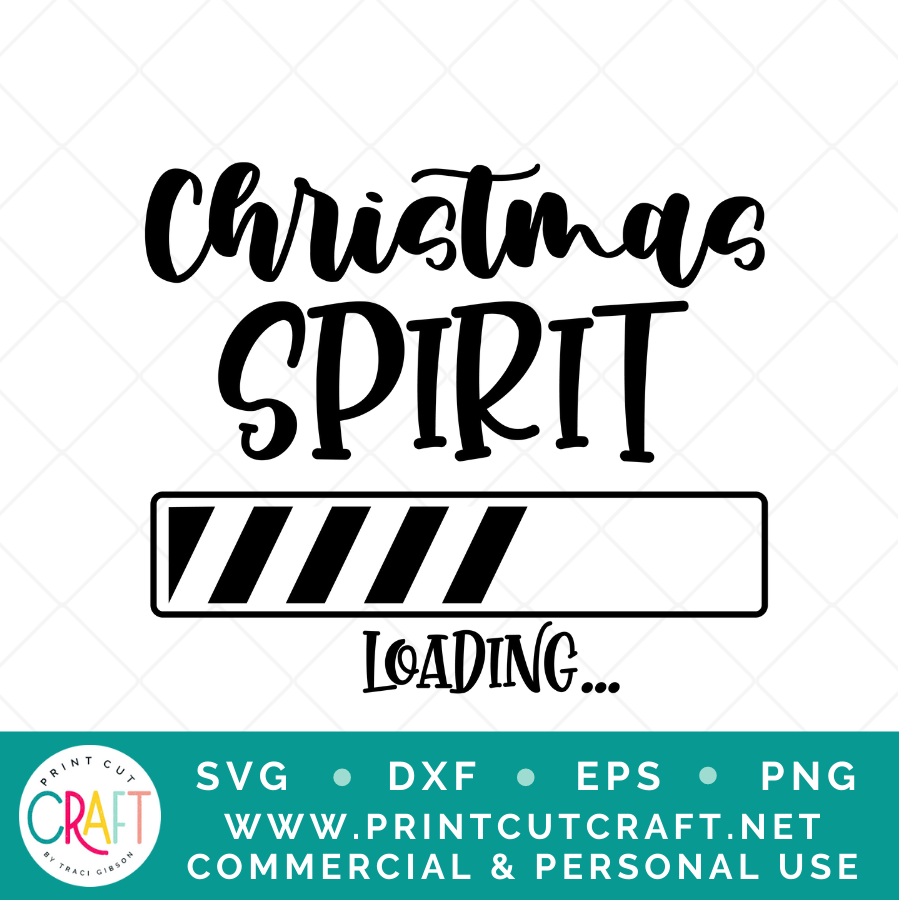 Christmas Spirit SVG / Holiday SVG / Celebration SVG