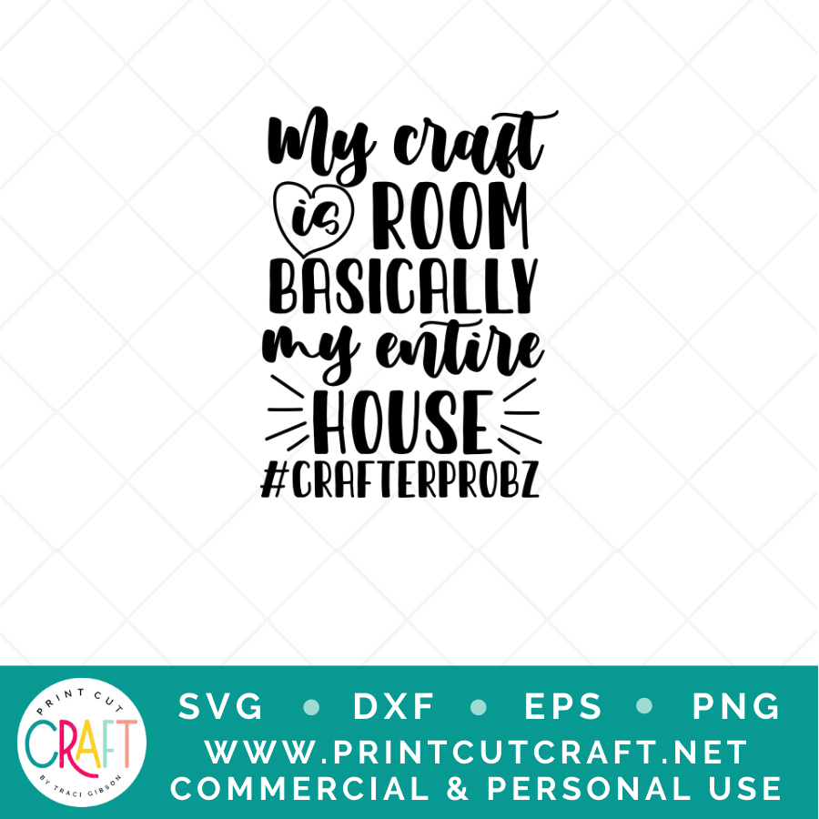 My Craft Room SVG / Hobby SVG / Work SVG