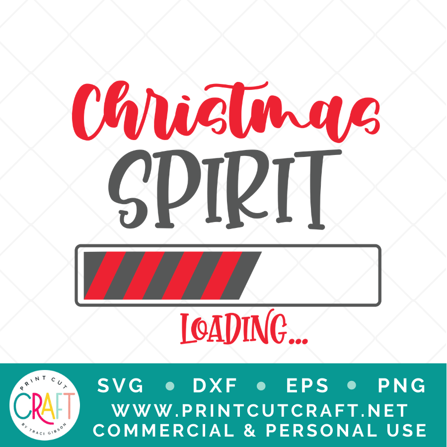Christmas Spirit SVG / Holiday SVG / Celebration SVG