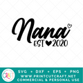 Nana 2020 SVG / Kids SVG / Family SVG