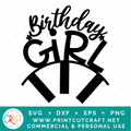 Birhday Girl SVG / Birthday SVG / Celebration SVG