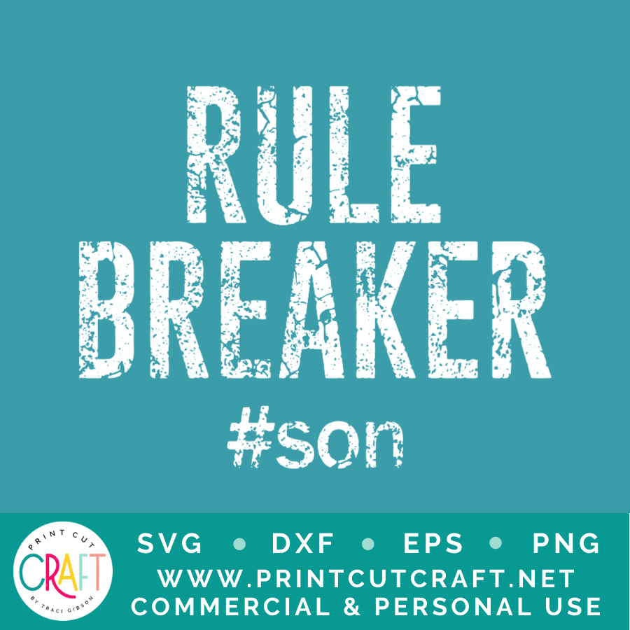 Rule Breaker SVG / Kids SVG / Family SVG