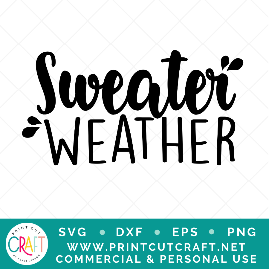 Sweater Weather SVG PNG DXF EPS