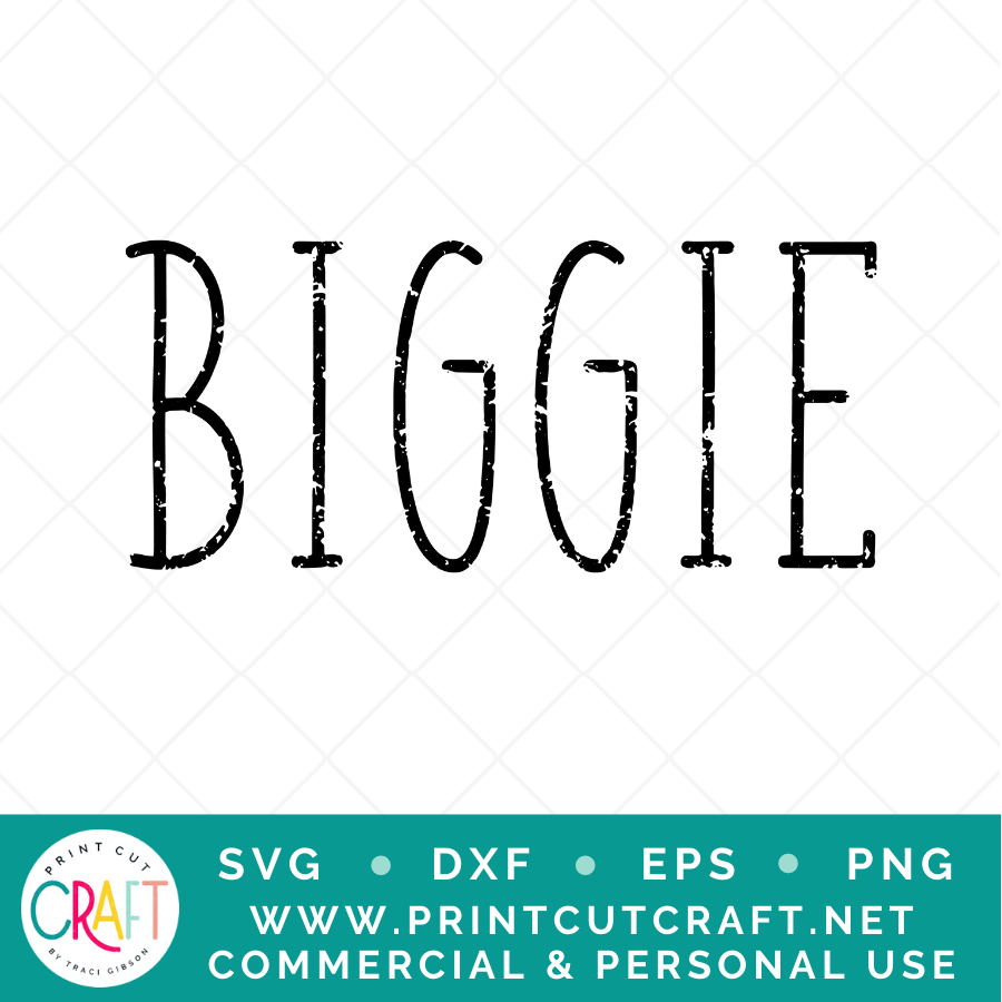 Biggie/Smalls SVG / Kids SVG / Family SVG