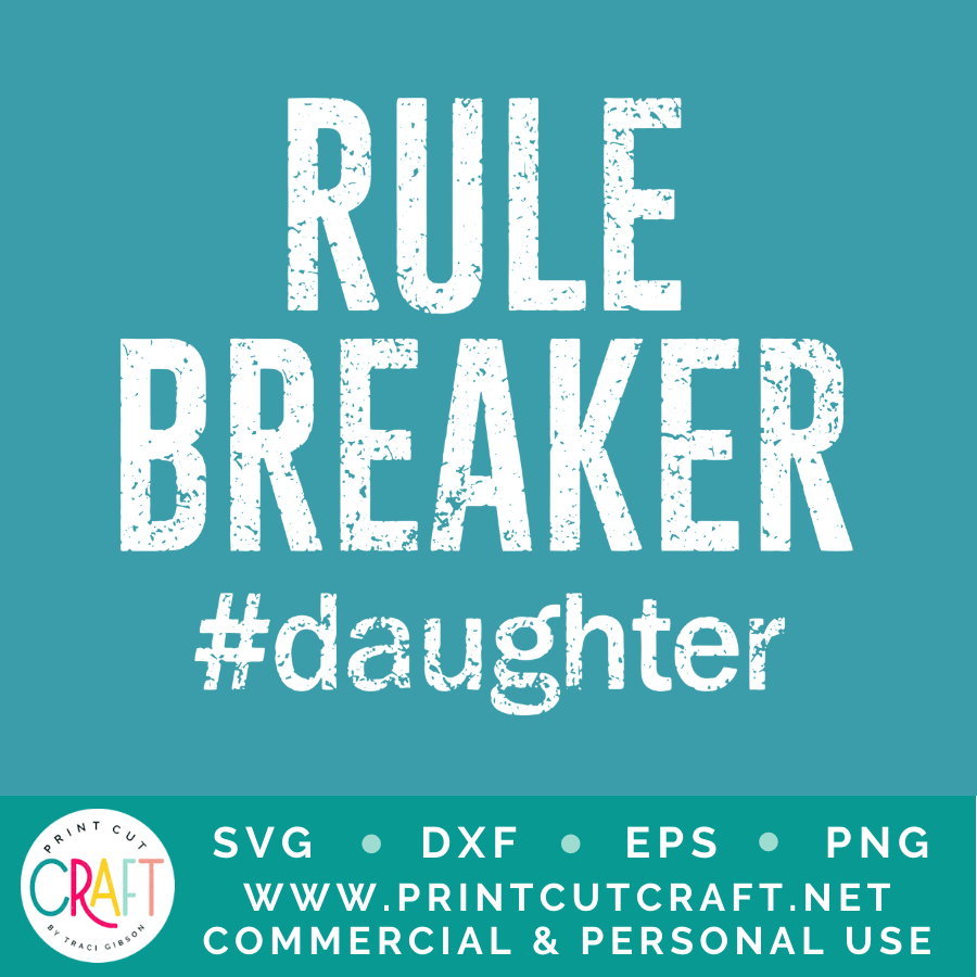 Rule Breaker SVG / Kids SVG / Family SVG