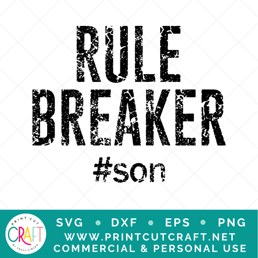 Rule Breaker SVG / Kids SVG / Family SVG