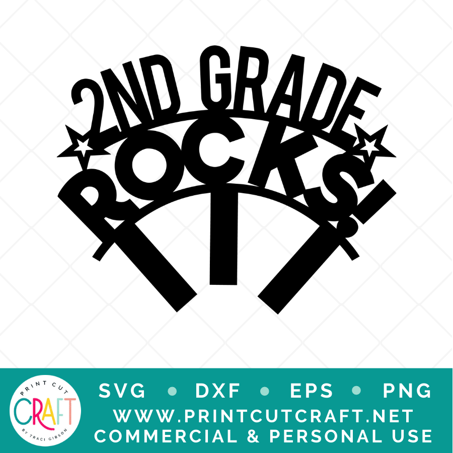 Second Grade Rocks Graphics Second Grade Rocks SVG / School SVG / Student SVG – Print Cut Craft