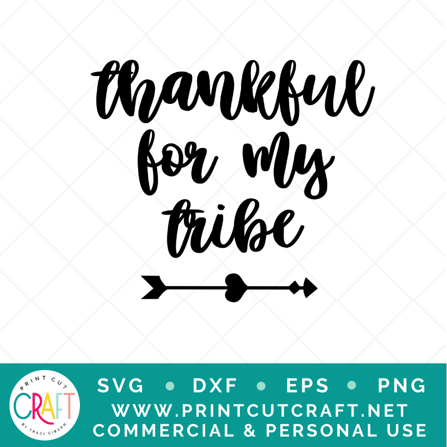 Thankful For My Tribe SVG PNG DXF EPS
