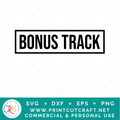 The Original / Bonus / Limited Edition SVG / Kids SVG / Family SVG