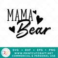 Mama Bear SVG / Kids SVG / Family SVG
