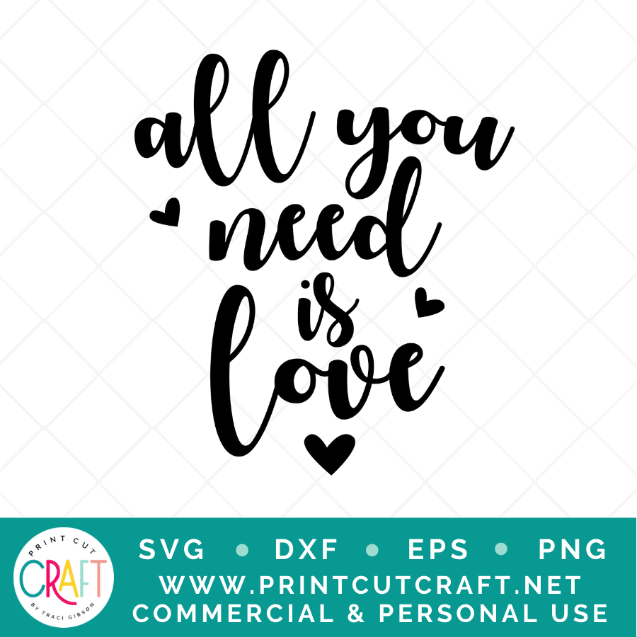 All You Need Is Love SVG PNG DXF EPS