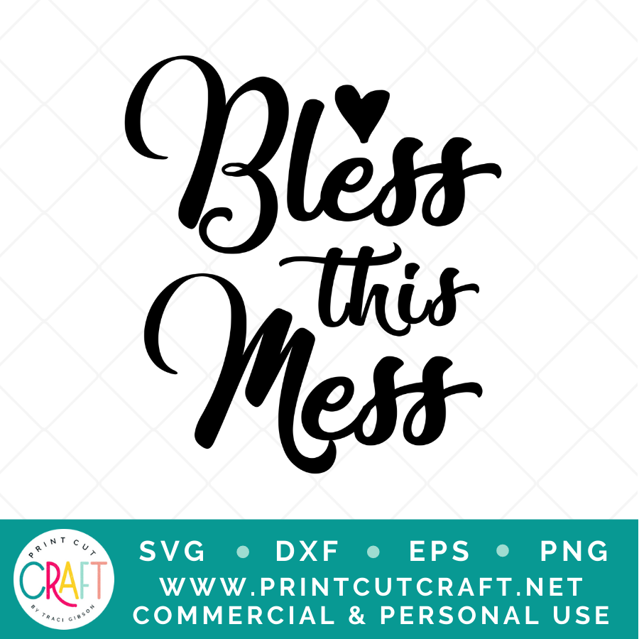 Bless This Mess SVG PNG DXF EPS