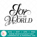 Joy To The World SVG / Winter SVG / Holiday SVG