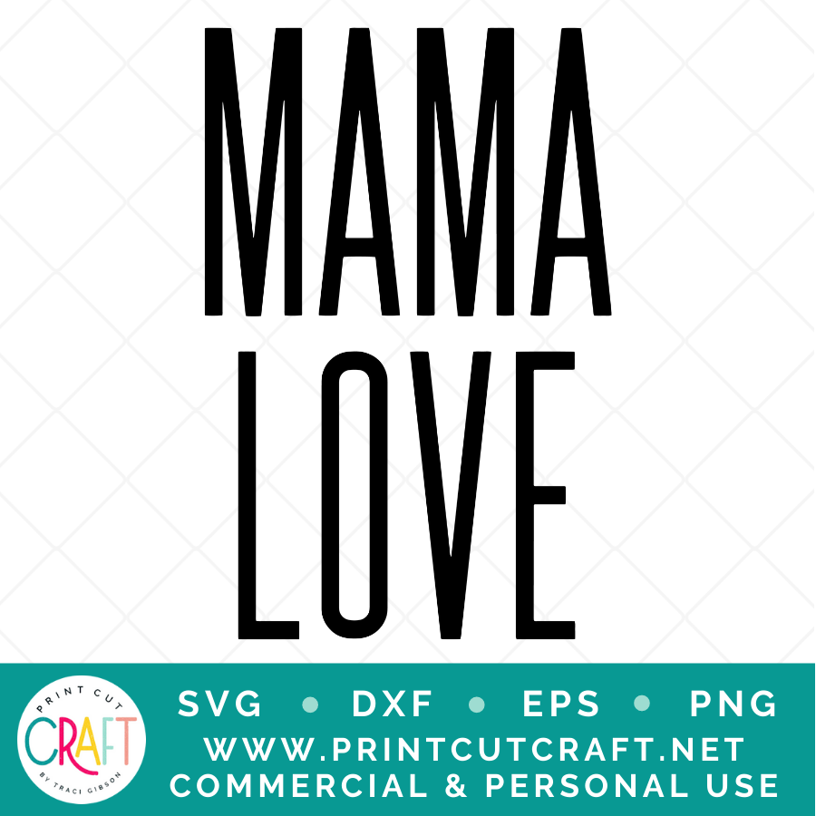 Mama Love/Little/Littlest SVG / Kids SVG / Family SVG
