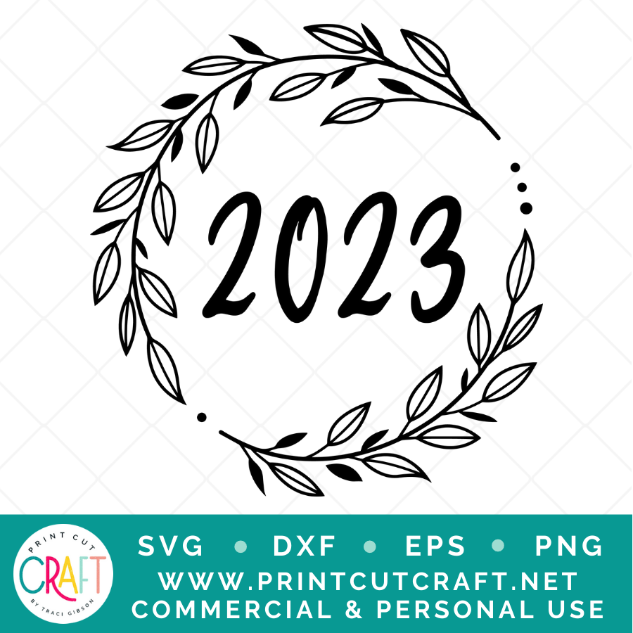 2023 SVG / New Year SVG / Celebration SVG