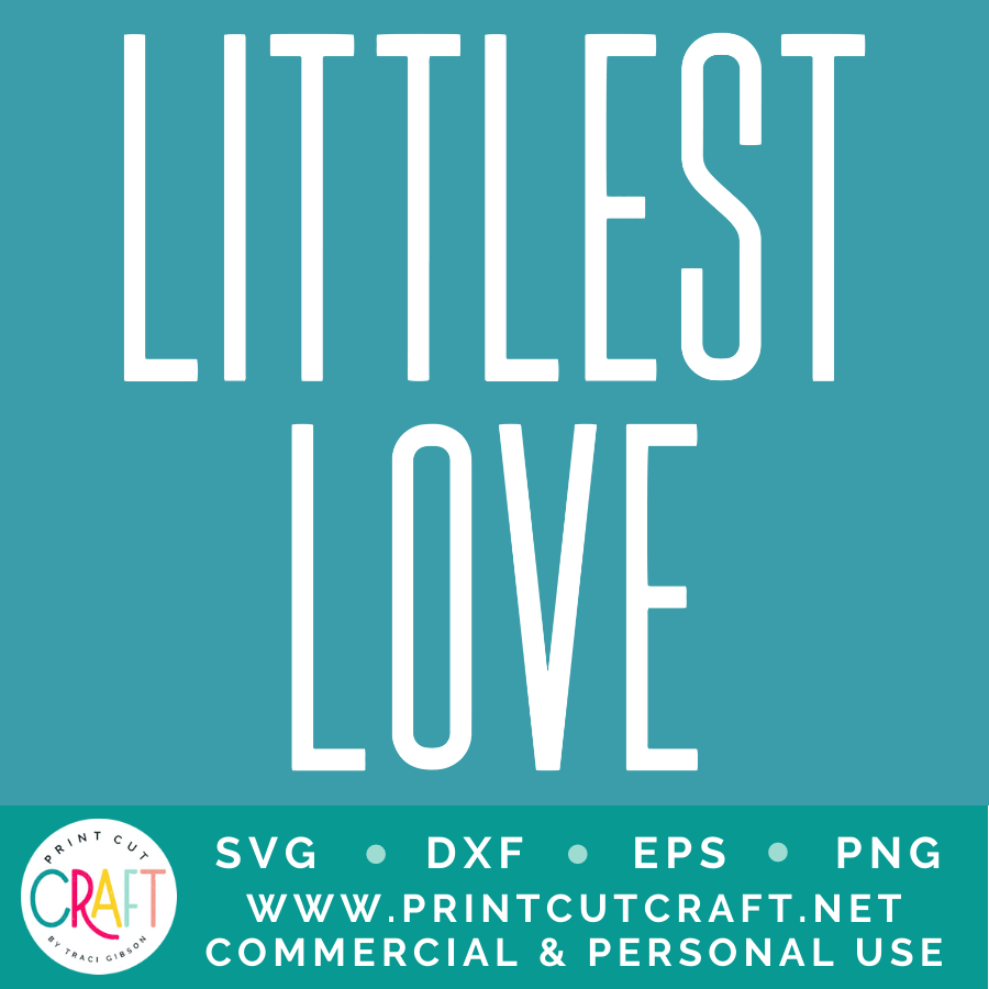 Mama Love/Little/Littlest SVG / Kids SVG / Family SVG