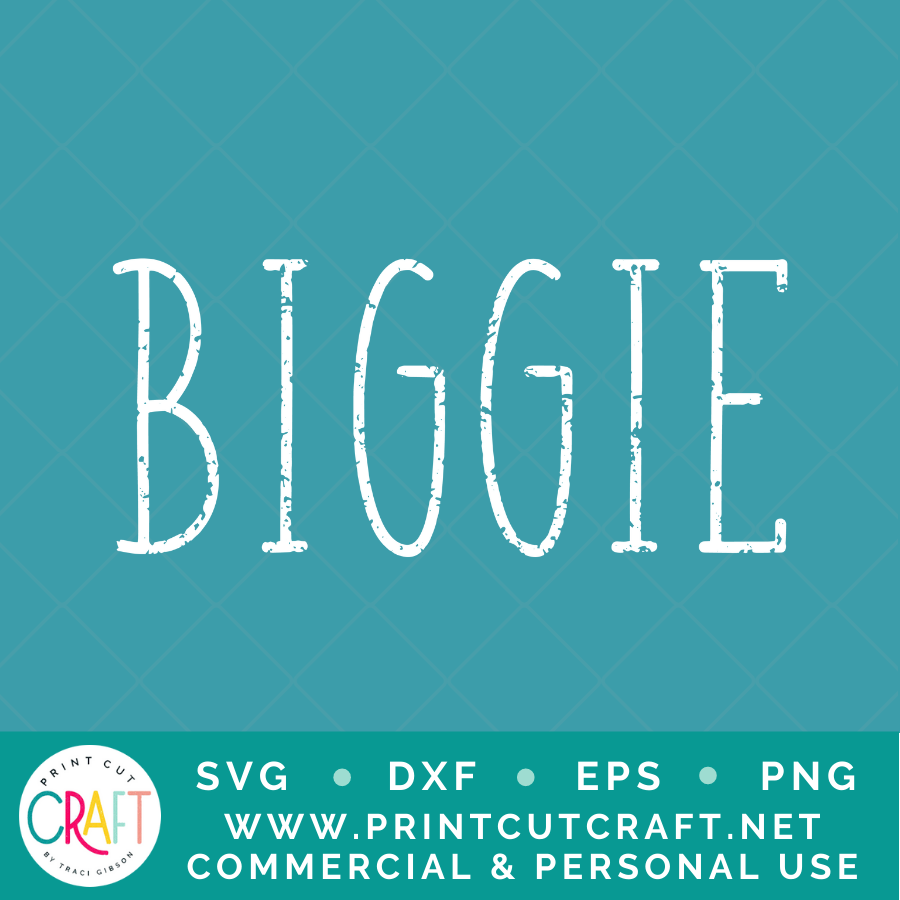 Biggie/Smalls SVG / Kids SVG / Family SVG