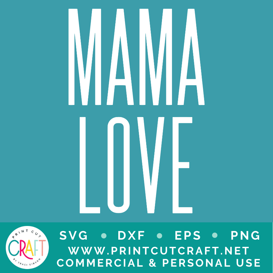 Mama Love/Little/Littlest SVG / Kids SVG / Family SVG