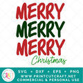 Merry Merry Merry Christmas SVG / Holidays SVG / Winter SVG