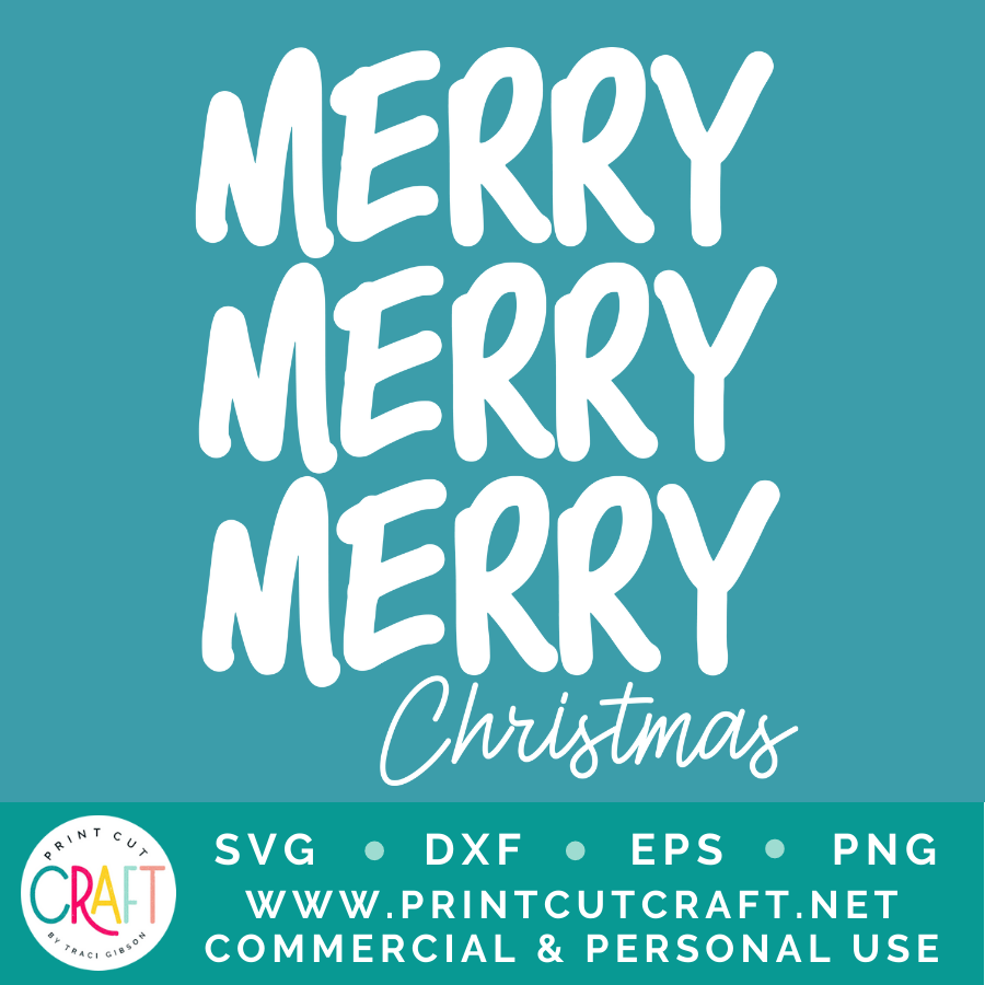 Merry Merry Merry Christmas SVG / Holidays SVG / Winter SVG