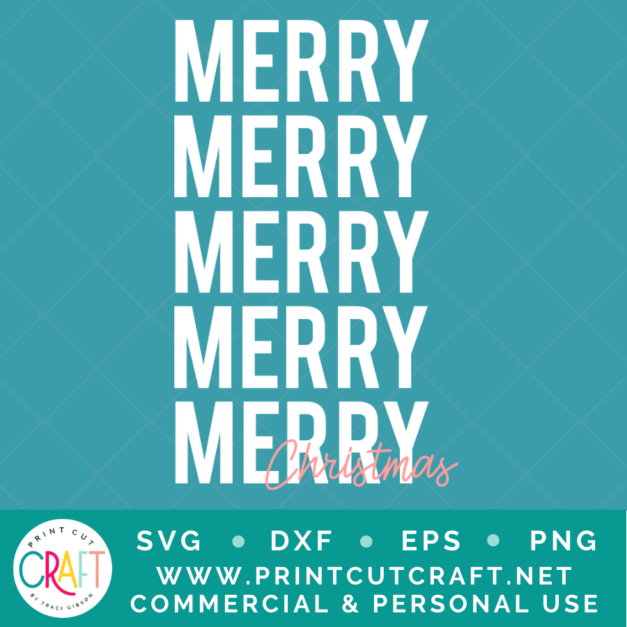 Merry Merry Merry Christmas SVG / Holidays SVG / Winter SVG