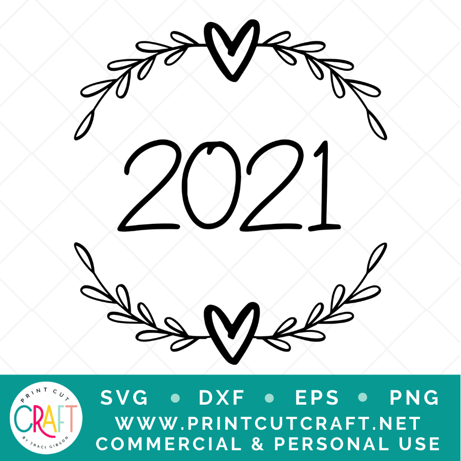 2021 SVG / New Years SVG / Holiday SVG
