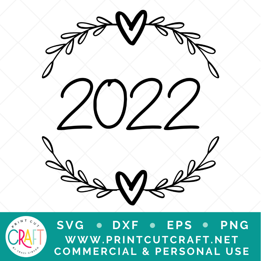 2022 SVG / New Years SVG / Holiday SVG