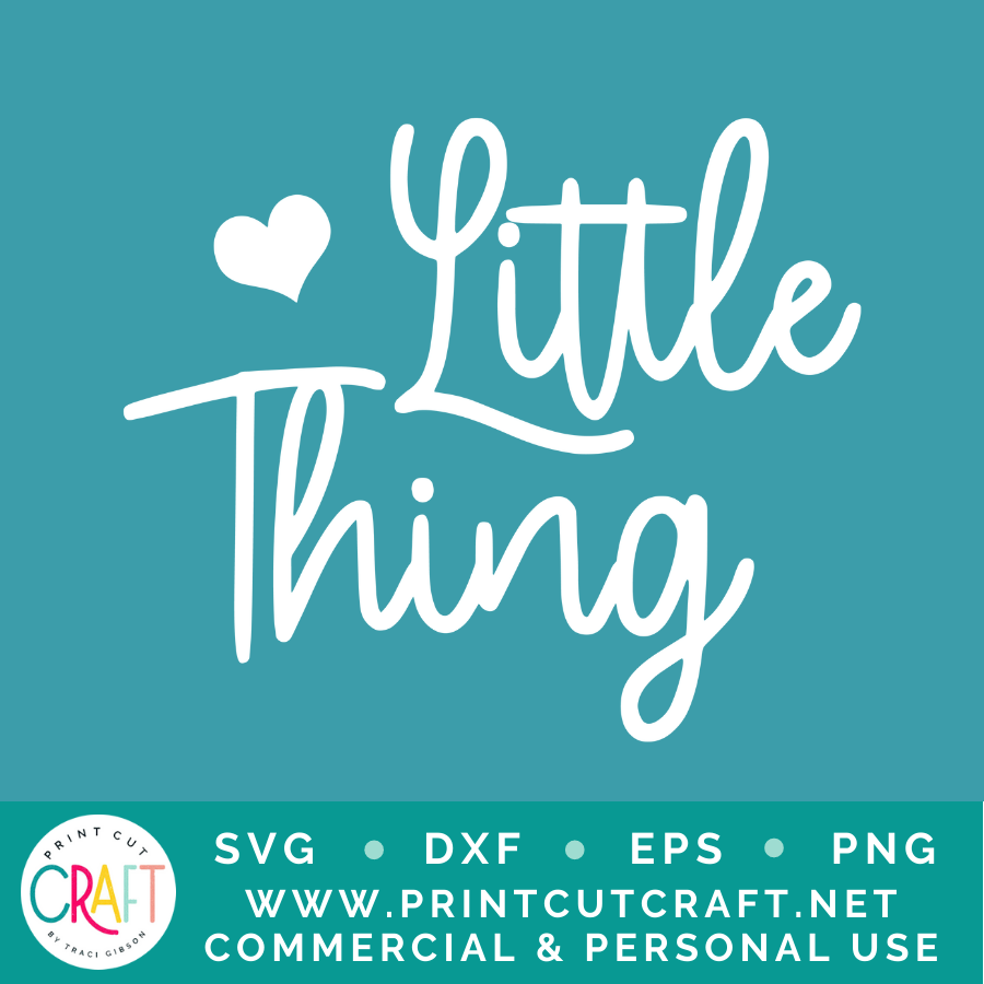 It's The Little Things In Life/Little Thing SVG / Kids SVG / Family SVG