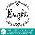 Bright SVG / Winter SVG / Holiday SVG