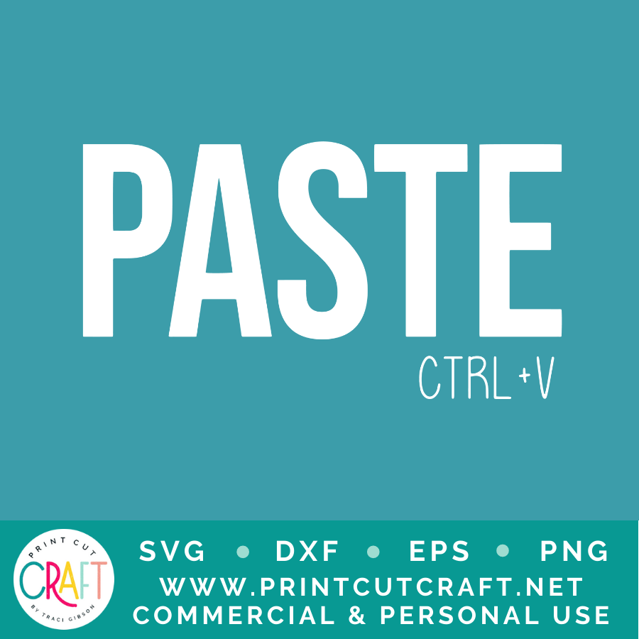Copy / Paste SVG / Kids SVG / Family SVG