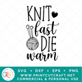 Knit Fast SVG / Hobby SVG / Work SVG