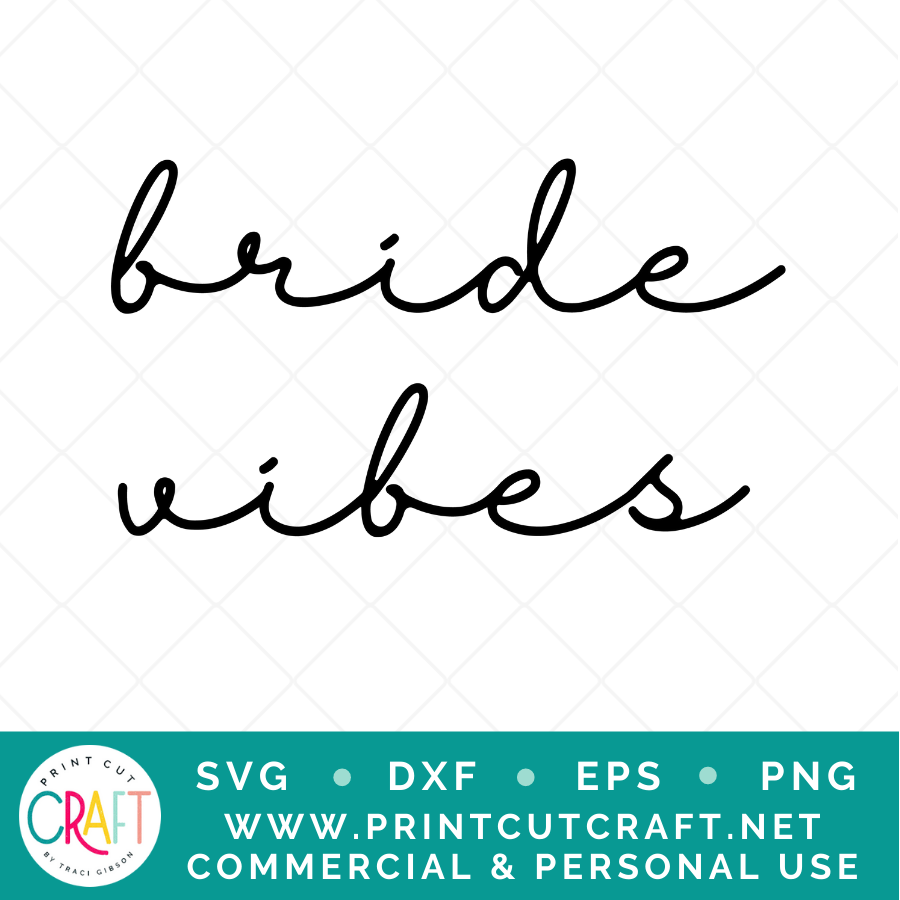Bride/Champagne Vibes SVG / Celebration SVG / Family SVG