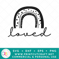 Loved SVG / Kids SVG / Family SVG