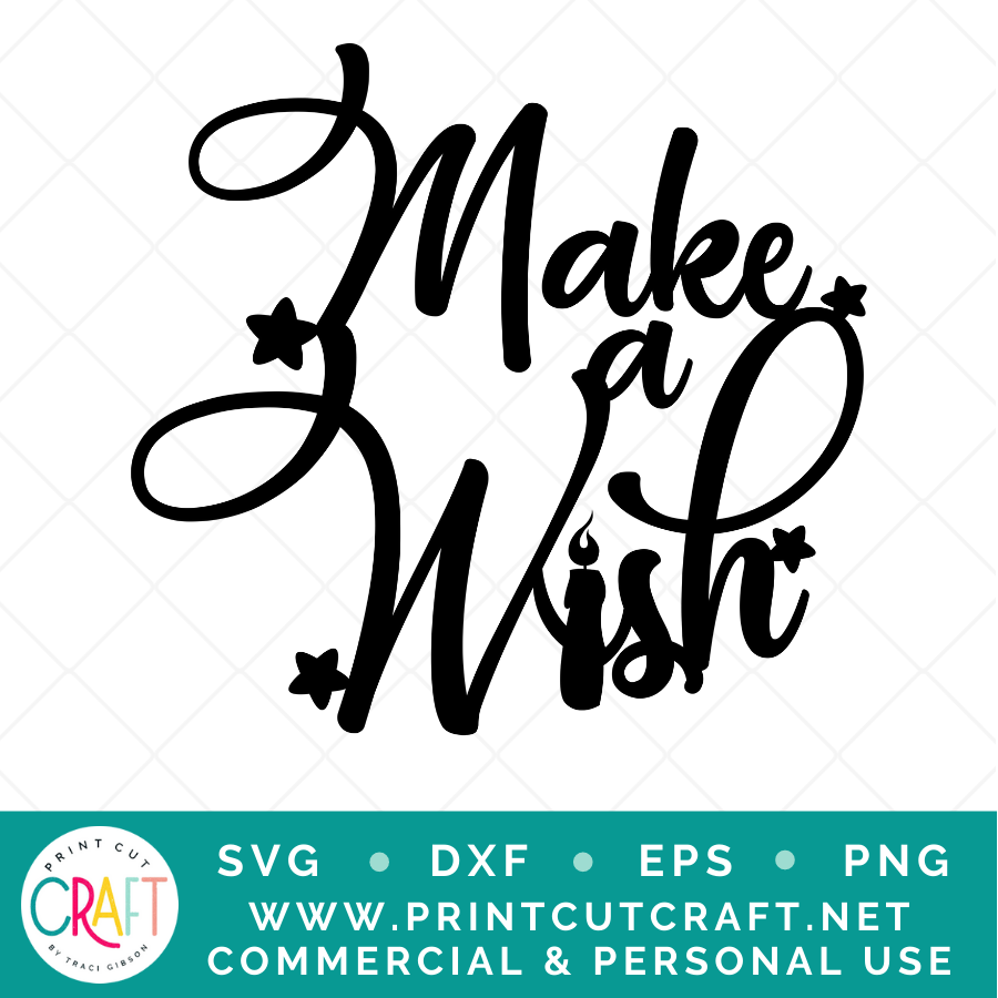 Make A Wish SVG PNG DXF EPS