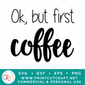 But First My Coffee/But First My Milk SVG / Kids SVG / Family SVG