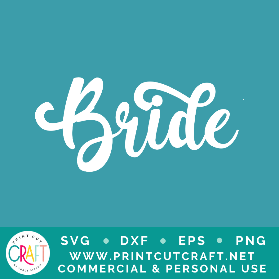 Bride/Bridesmaid SVG / Wedding SVG / Celebration SVG