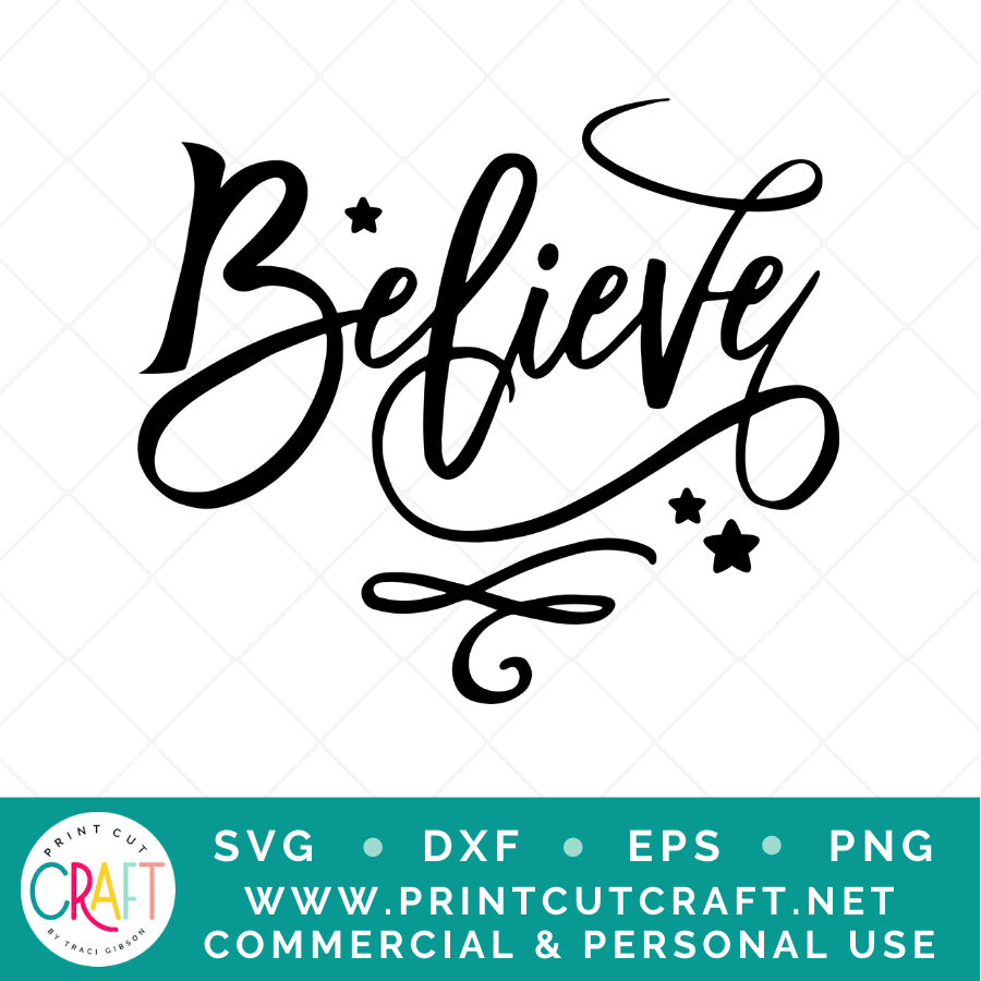 Believe SVG / Quote SVG / Inspirational SVG