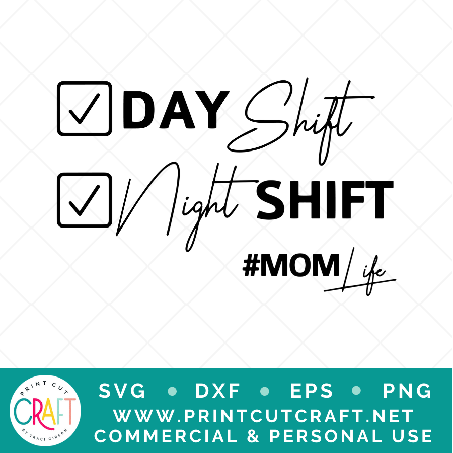 Day Shift SVG / Kids SVG / Family SVG