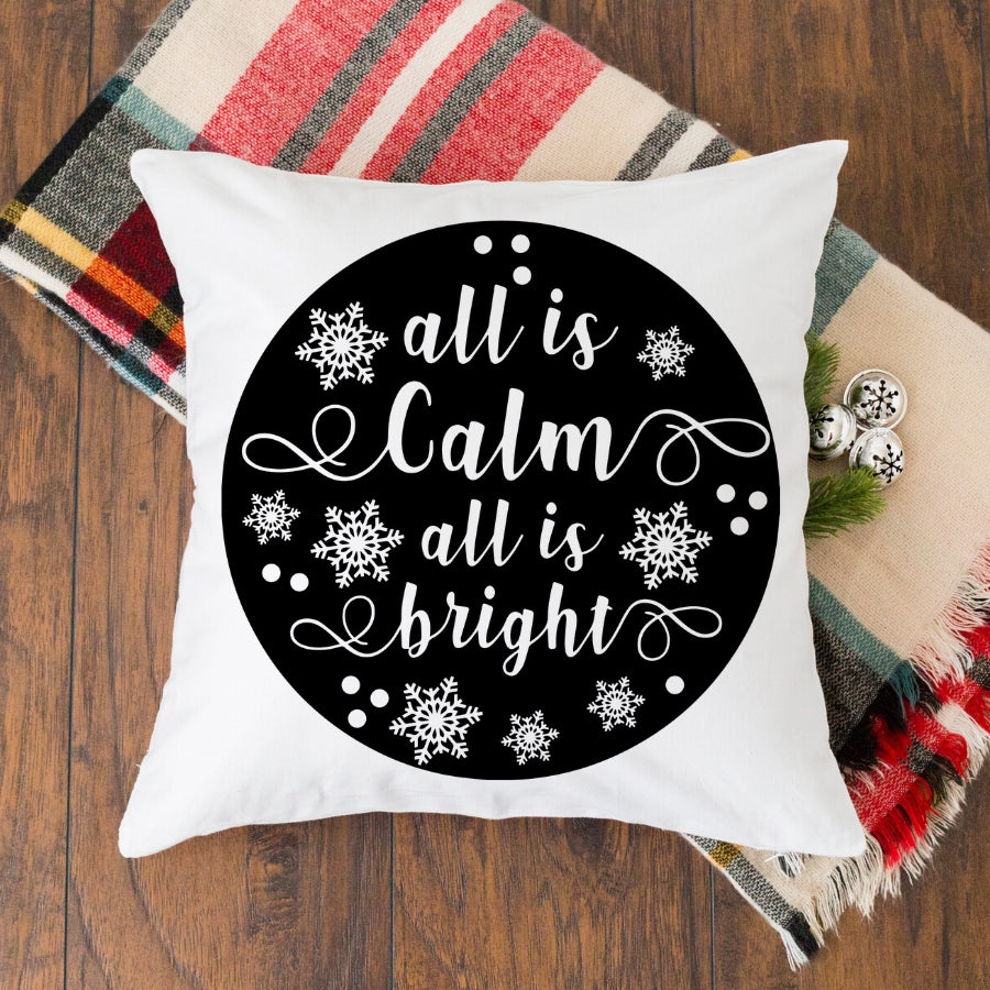 All Is Calm All Is Bright SVG PNG DXF EPS