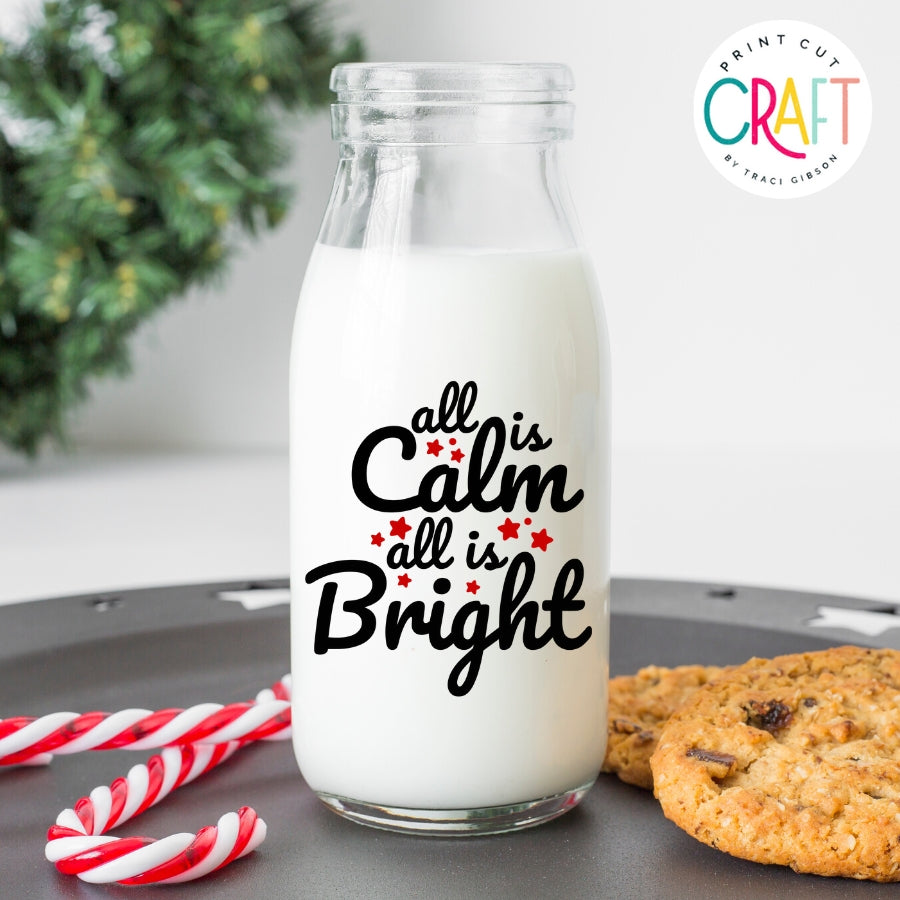 All Is Calm All Is Bright SVG PNG DXF EPS