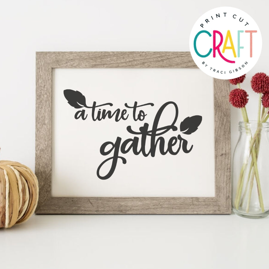 A Time To Gather SVG PNG DXF EPS