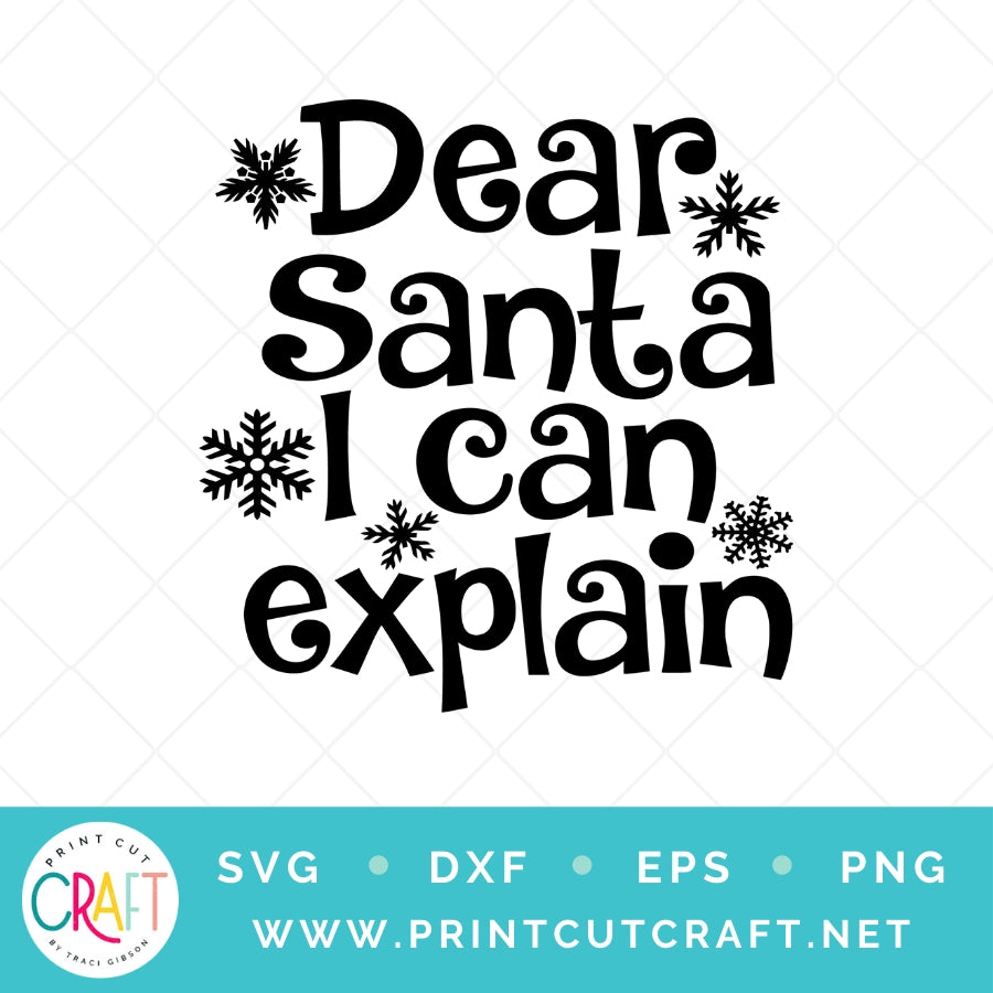 Dear Santa I Can Explain SVG PNG DXF EPS