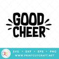 Good Cheer SVG PNG DXF EPS