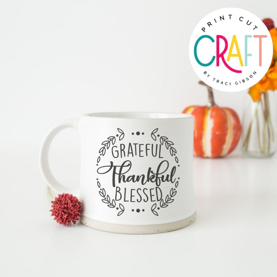 Grateful Thankful Blessed SVG PNG DXF EPS
