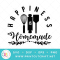 Happiness Is Homemade SVG PNG DXF EPS
