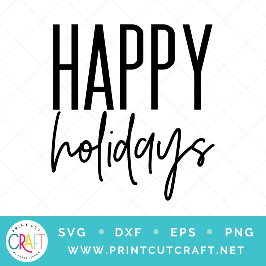 Happy Holidays SVG PNG EPS DXF