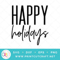 Happy Holidays SVG PNG EPS DXF